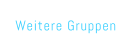 Weitere Gruppen